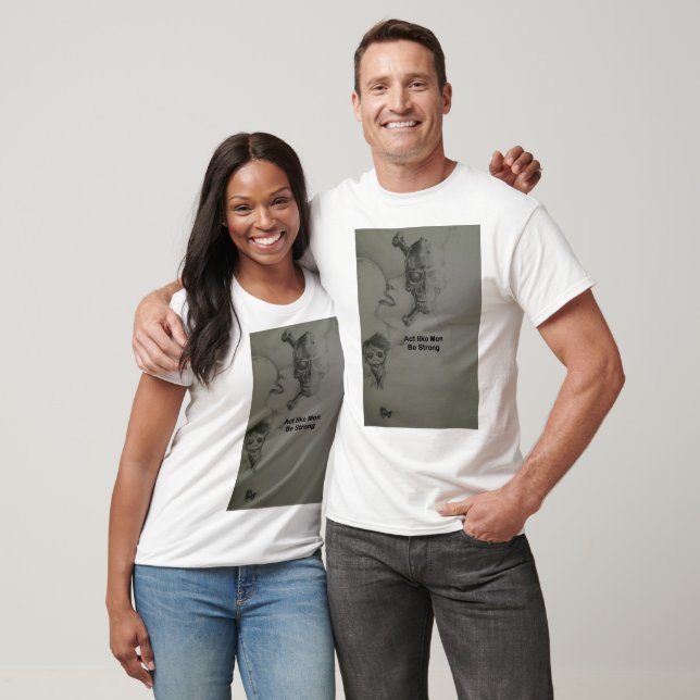 T-shirt Déclaration audacieuse : Agissez Comme Des Hommes, (Unisexe)