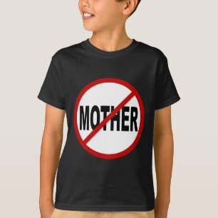 T-shirt Déclaration de signe permise par mère de /No de