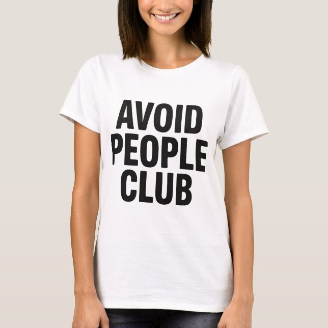 T-shirt Déclaration d'humour de club d'introvertis évitant (Devant)