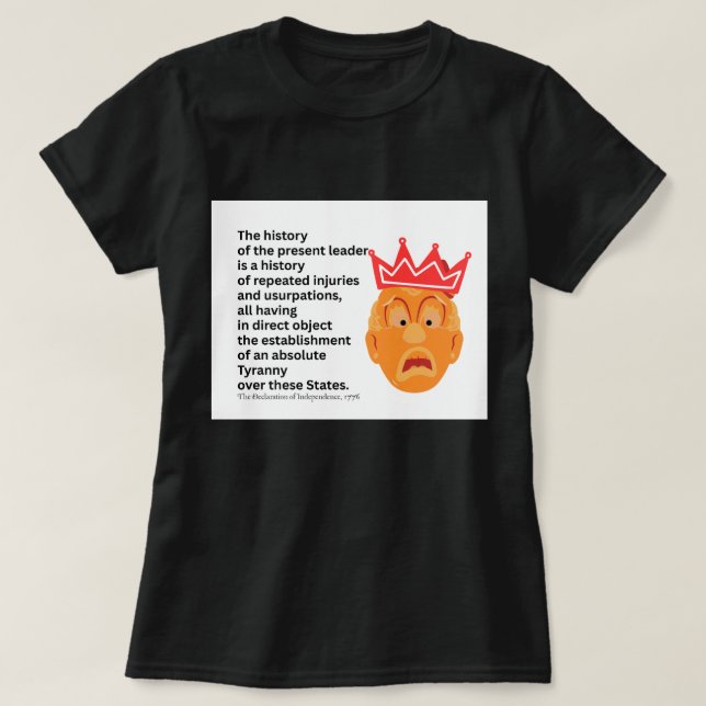 T-shirt Déclaration d'indépendance de l'Amérique 250 Tyran (Design devant)