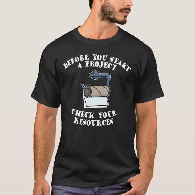 T-shirt Déclaration humoristique Witty Joke Humour Sarcasm (Devant)
