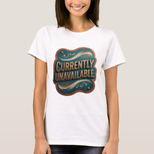 T-shirt Déclaration Or ACTUELLEMENT INDISPONIBLE Texte Art