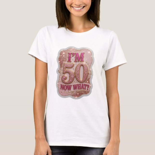 T-shirt Déclaration Or J'AI 50 MAINTENANT QUOI Texte 3D Ar (Devant)