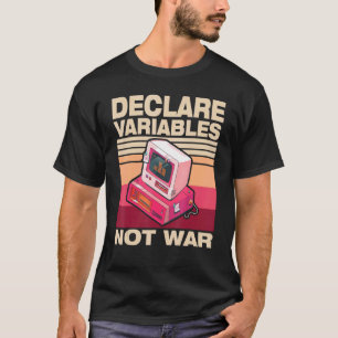 T-shirt Déclare que les variables ne sont pas prises en ch