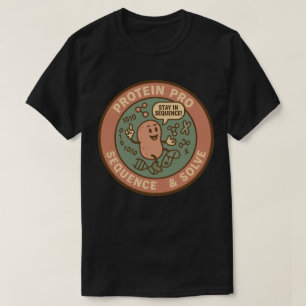 T-shirt Décodez les protéines comme un pro : séquencez et