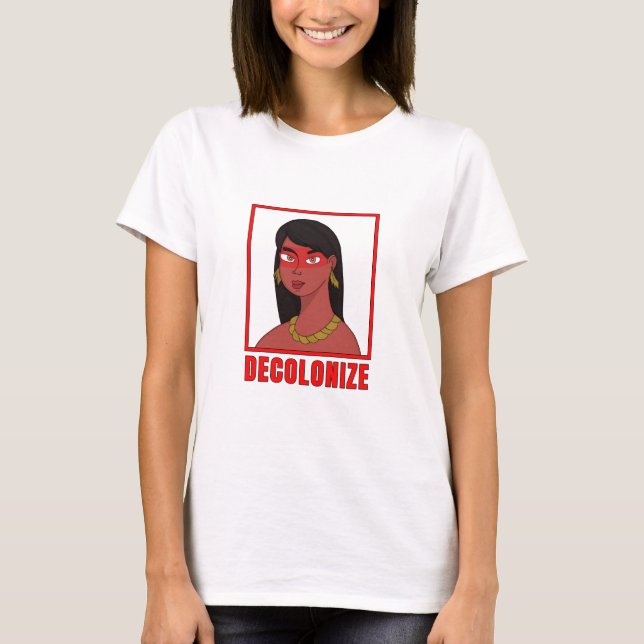 T-shirt Décoloniser (Devant)