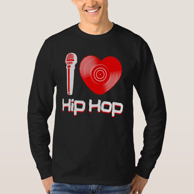 T-shirt Décontracté I Love Hip hop Music Rap Fan Breakdanc (Devant)