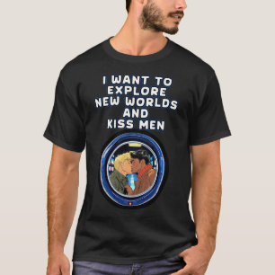 T-shirt Découvrez de nouveaux mondes & Kiss Men Gay Sci-Fi