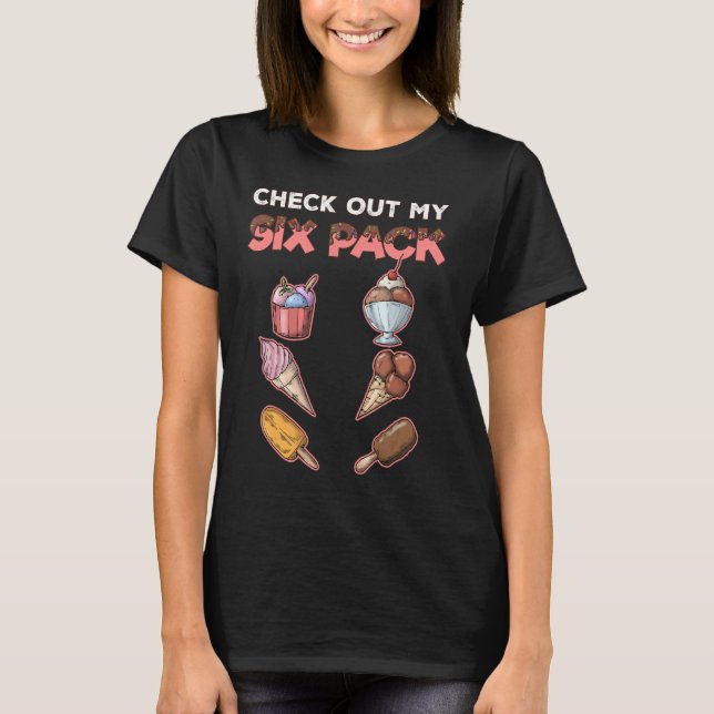 T-shirt Découvrez Ma Crème Glace Six Pack (Devant)