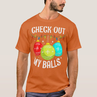 T-shirt Découvrez Mes Boules Drôle Dirty Noël Joie Déco