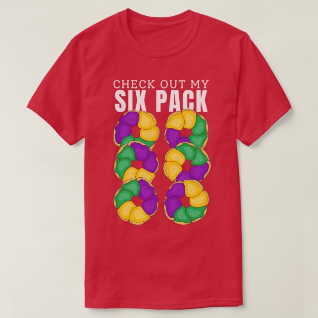 T-shirt Découvrez Mon King Cake SixPack Funny Mardi Gras C (Design devant)
