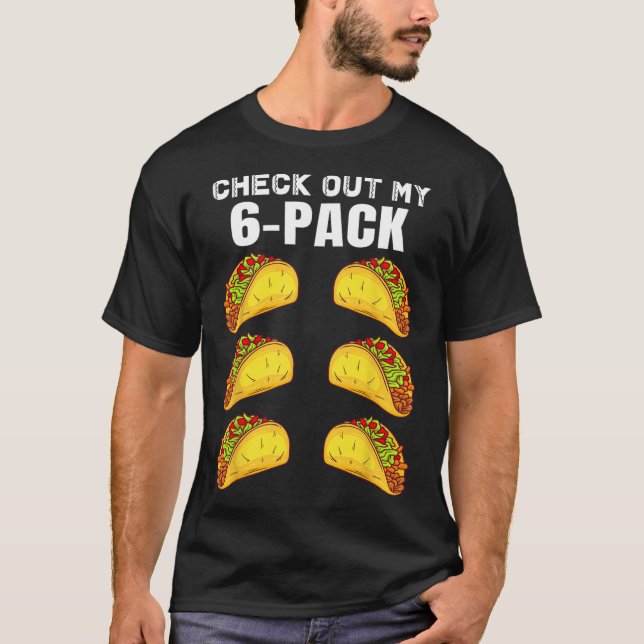 T-shirt Découvrez Mon Pack Six Funny Taco Boxe Cinco De M (Devant)