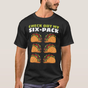 T-shirt Découvrez Mon Six Pack Taco Découvrez Mon 6 Pack T