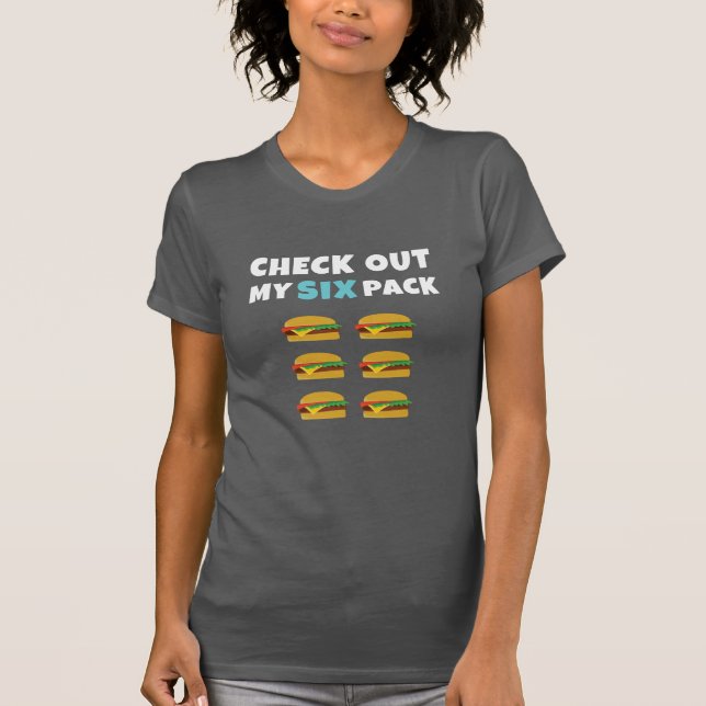 T-shirt Découvrez My Six Pack.. de Burgers (Devant)