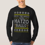 T-shirt Découvrir Les Halls Avec Matzo Balls Chanukkah Ugl<br><div class="desc">Découvrir Les Halls Avec Matzo Balls Chanukkah Ugly Hanoukka</div>