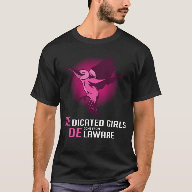 T-shirt Dedicated Delaware Girl Dedicated Person (Devant)