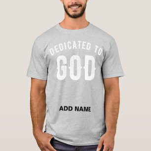T-SHIRT DÉDIÉ À DIEU PERSONNALISABLE COOL TEXTE BLANC