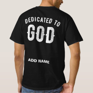 T-SHIRT DÉDIÉ À DIEU PERSONNALISABLE COOL TEXTE BLANC