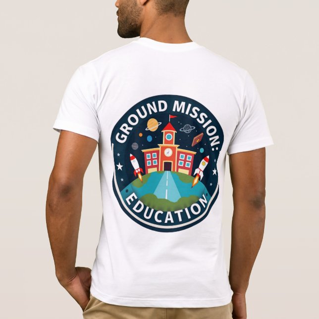 T-shirt d'éducation à la mission terrestre (Dos)