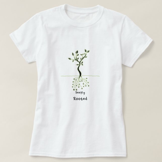 T-shirt deeply rooted (Design devant)