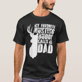 T-shirt Deer Hunter Daddy Mon Favori Chasse Appels Buddy