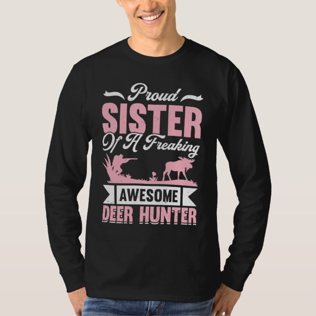 T-shirt Deer Hunter Hunting Season Huntsman Sister (Devant)