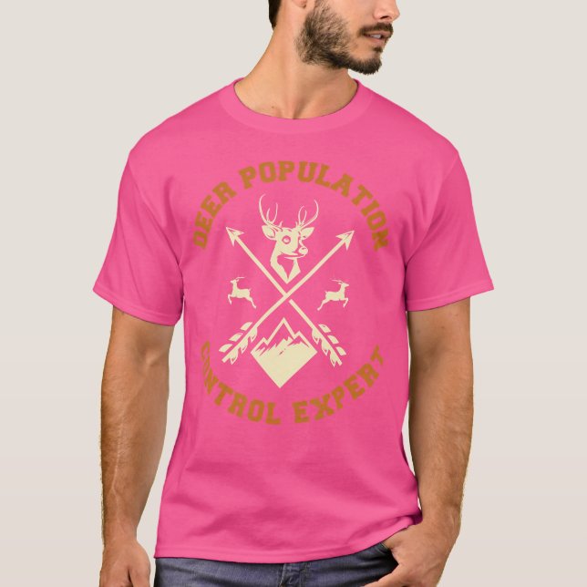 T-shirt Deer Population Control Expert Funny Deer Hunter (Devant)