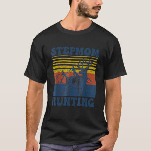 T-shirt Deer StepMom Chasse Vintage StepMom Chasse Sayi