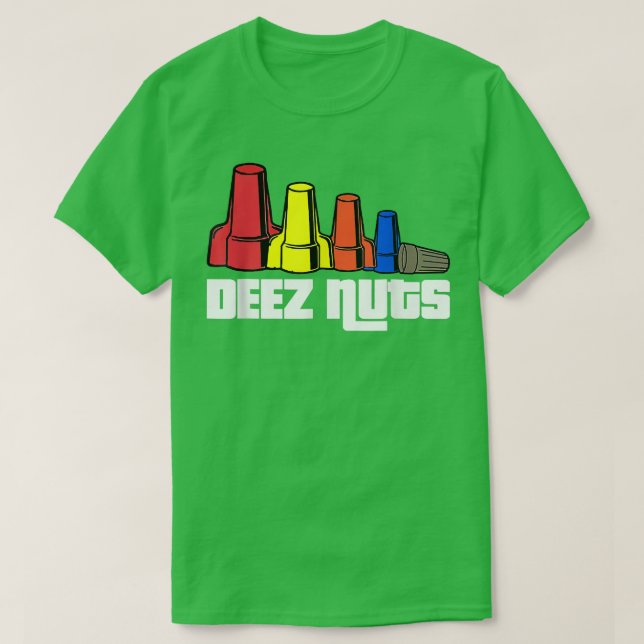 T-shirt Deez Nuts Electrician Funny For Men & Women Cadeau (Design devant)
