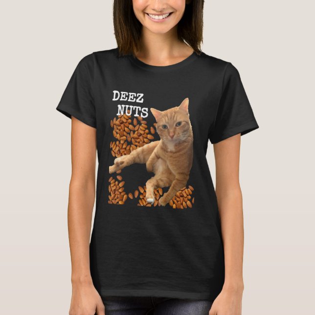 T-shirt Deez Nuts joke with Cat and Almonds (Devant)