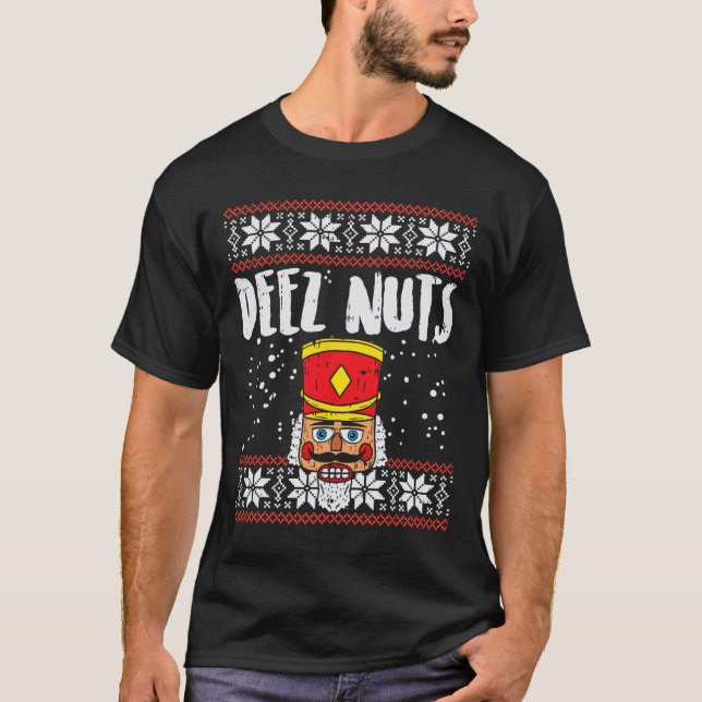 T-shirt Deez Nuts Nutcracker Fun Vilain Noël Mème Cadeau (Devant)