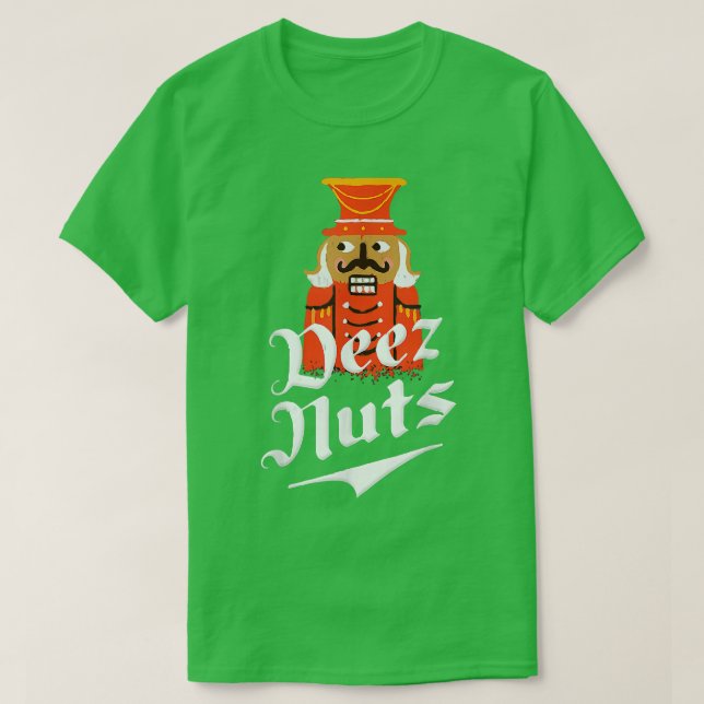 T-shirt Deez Nuts Nutcracker Funky Christmas Pajamas Xmas (Design devant)