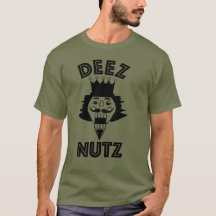 DEEZ NUTZ