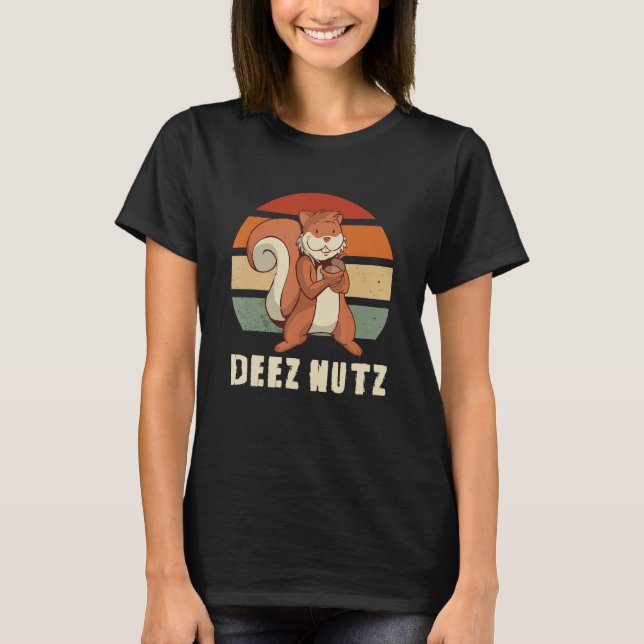 T-shirt DEEZ NUTZ signifie ces écrous 1 (Devant)