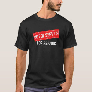 T-shirt Défaut de service pour les réparations Remplacemen