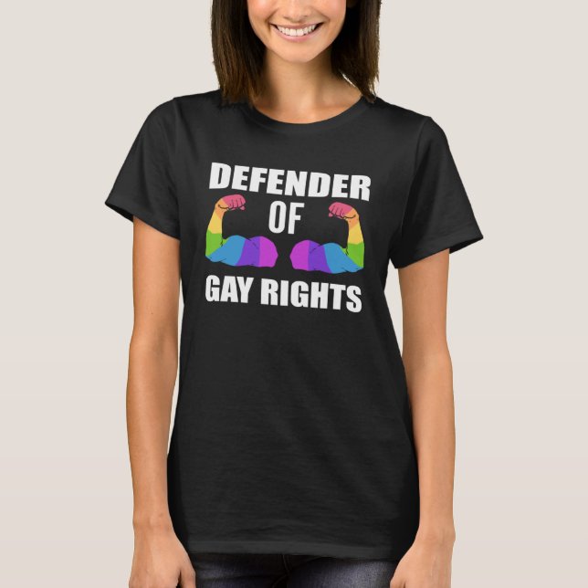 T-shirt Defender Gay Rights Equal Rights Activist (Devant)