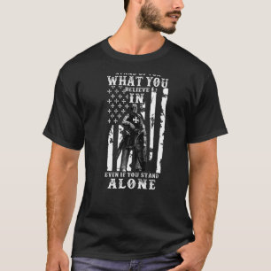 T-shirt Défendez Ce Que Vous Croyez En Le Drapeau Américai