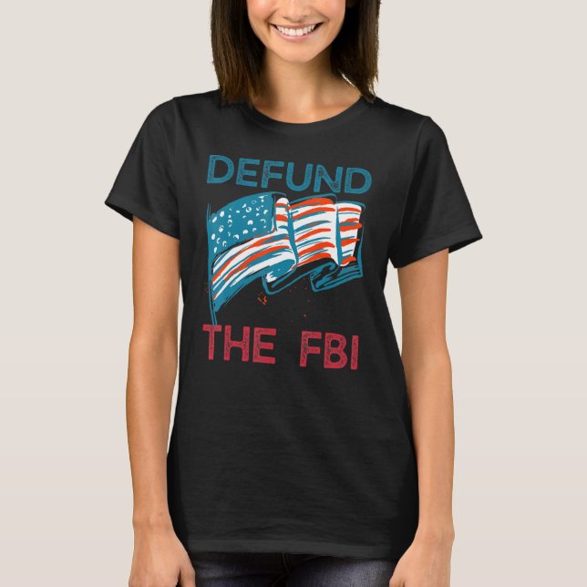 T-shirt Défendez Le Drapeau Américain Du FBI (Devant)