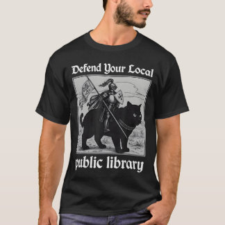 T-shirt Défendez votre bibliothèque publique locale Funny