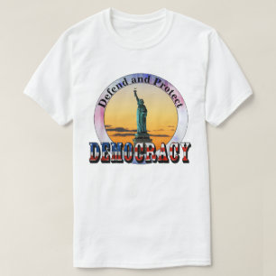 T-shirt Défendre et protéger la démocratie