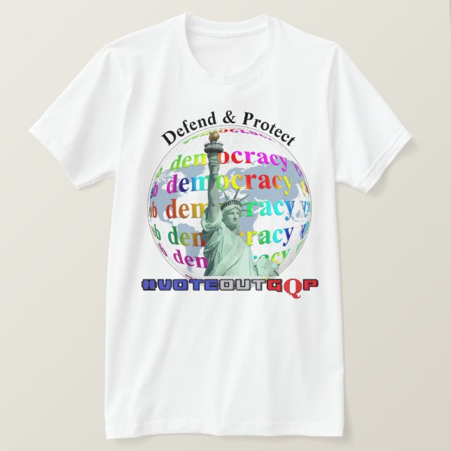 T-shirt Défendre et protéger la démocratie #VOTEOUTGQP T-S (Design devant)