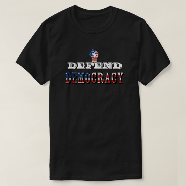 T-SHIRT DÉFENDRE LA DÉMOCRATIE (Design devant)