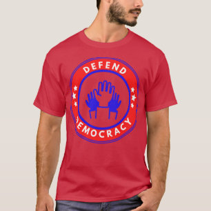 T-shirt Défendre la démocratie 25