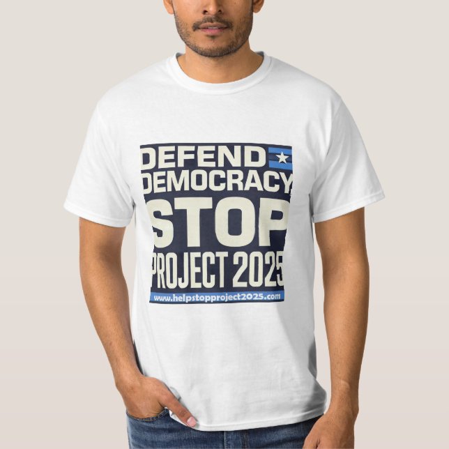 T-shirt Défendre la démocratie, Stop Project 2025 (Devant)