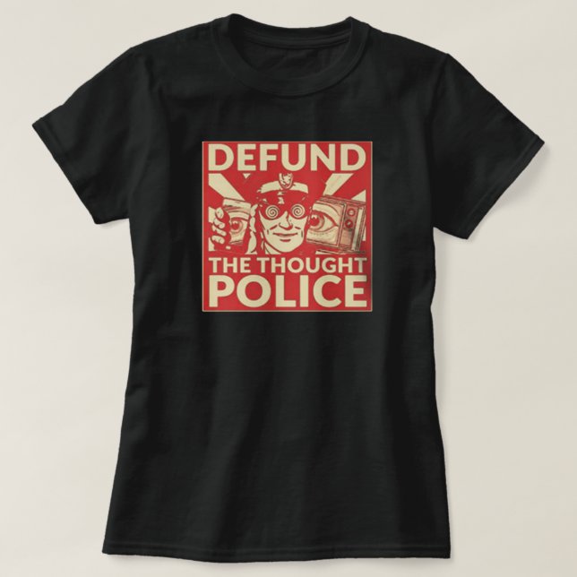 T-shirt Défendre la pensée Posters de police (Design devant)