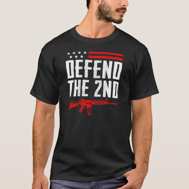T-shirt Défendre Le 2E Amendement Ar15 Rifle Pro Gun Right (Devant)