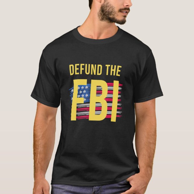 T-shirt Défendre le FBI et le drapeau américain (Devant)