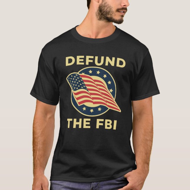 T-shirt Défendre les conservateurs du FBI (Devant)