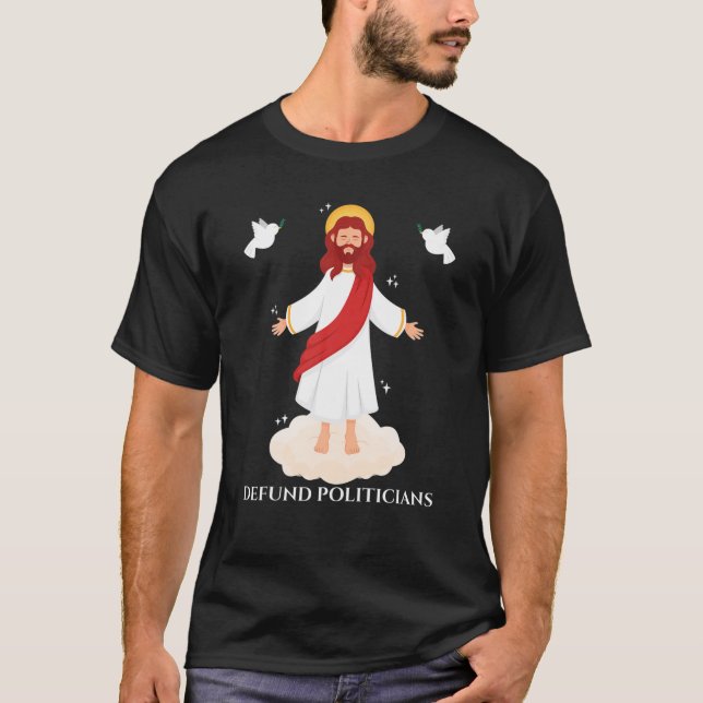 T-shirt Défendre les politiciens | Bible de Jésus chrétien (Devant)
