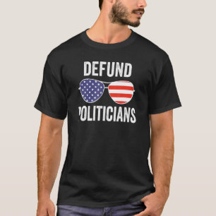 T-shirt Défendre les politiciens nous lunettes de soleil L